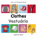 My First Bilingual Book-Clothes (English-Portuguese)