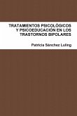 TRATAMIENTOS PSICOLÓGICOS Y PSICOEDUCACIÓN EN LOS TRASTORNOS BIPOLARES