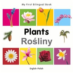 My First Bilingual Book-Plants (English-Polish) - Milet Publishing