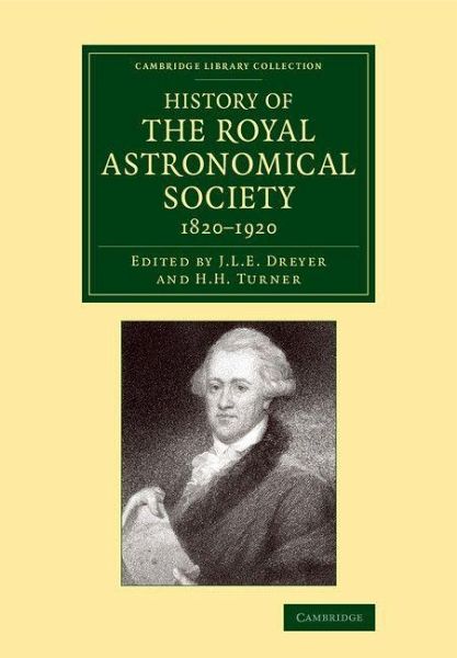 History of the Royal Astronomical Society, 1820-1920 History of the Royal Astronomical Society, 1820-1920