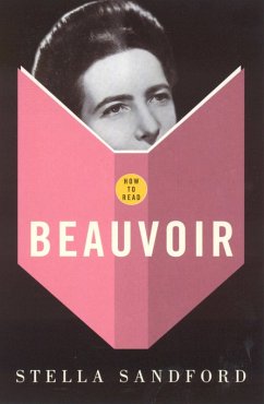 How To Read Beauvoir (eBook, ePUB) - Sandford, Stella