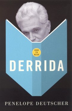 How To Read Derrida (eBook, ePUB) - Deutscher, Penelope