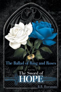 The Ballad of Ring and Roses Book One - Hoesman, B. B.