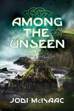 Among the Unseen - McIsaac, Jodi