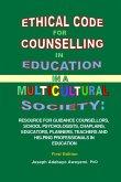 ETHICAL CODE FOR COUNSELING IN EDUCATION IN A MULTICULTURAL SOCIETY