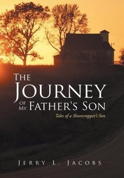 The Journey of My Father's Son - Jacobs, Jerry L.