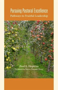 Pursuing Pastoral Excellence - Hopkins, Paul E