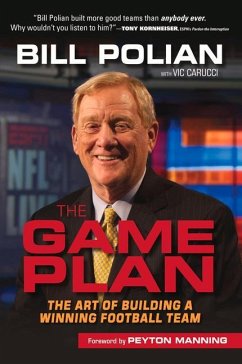 The Game Plan - Polian, Bill; Carucci, Vic