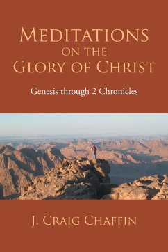 Meditations on the Glory of Christ - Chaffin, J. Craig