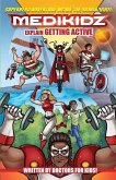 Medikidz Explain Getting Active: What's Up with Jenna?