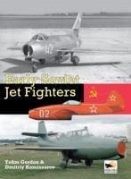 Early Soviet Jet Fighters - Komissarov, Dmitriy; Gordon, Yefim (Author)