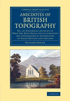 Anecdotes of British Topography - Gough, Richard