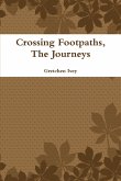 Crossing Footpaths, the Journeys