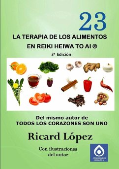 La terapia de los alimentos en Reiki Heiwa to Ai ® - López, Ricard