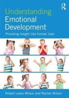 Understanding Emotional Development - Wilson, Robert Lewis; Wilson, Rachel