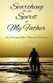 Searching for the Spirit of my Father (eBook, ePUB)