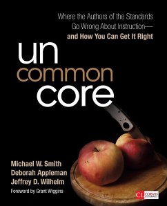 Uncommon Core - Smith, Michael W.; Appleman, Deborah; Wilhelm, Jeffrey D.