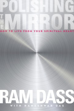 Polishing the Mirror - Dass, Ram