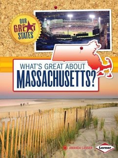 What's Great about Massachusetts? - Lanser, Amanda