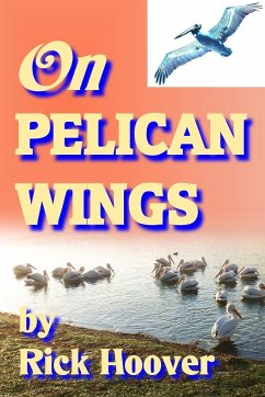 On Pelican Wings - Hoover, Rick