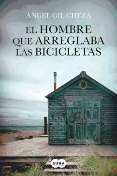 El hombre que arreglaba las bicicletas - Gil Cheza, Ángel