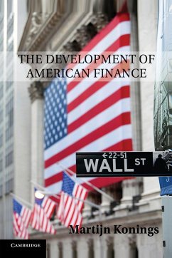 The Development of American Finance - Konings, Martijn (University of Sydney)