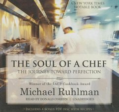 The Soul of a Chef: The Journey Toward Perfection - Ruhlman, Michael