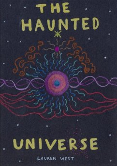 The Haunted Universe - West, Lauren