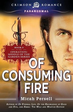 Of Consuming Fire - Persell, Micah