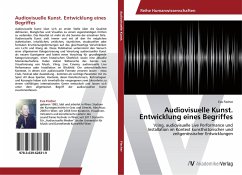 Audiovisuelle Kunst. Entwicklung eines Begriffes