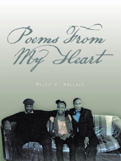 Poems from My Heart - Wallace, Myles W.