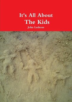 It's All About The Kids - Leshone, John
