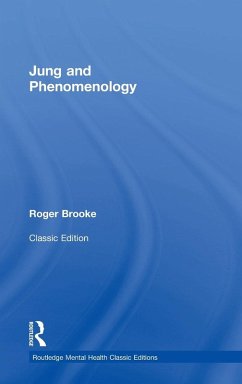 Jung and Phenomenology - Brooke, Roger