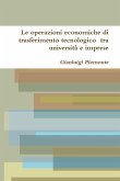 Le operazioni economiche di trasferimento tecnologico tra università e imprese