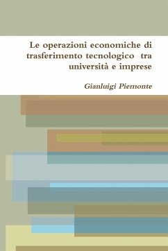 Le operazioni economiche di trasferimento tecnologico tra università e imprese - Piemonte, Gianluigi