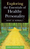 Exploring the Essentials of Healthy Personality