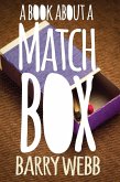 Book About A Matchbox (eBook, ePUB)