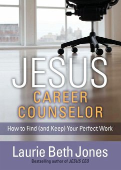 Jesus, Career Counselor - Jones, Laurie Beth