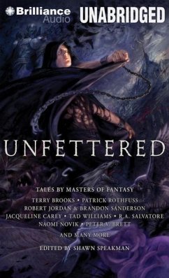 Unfettered: Tales by Masters of Fantasy - Speakman (Editor), Shawn