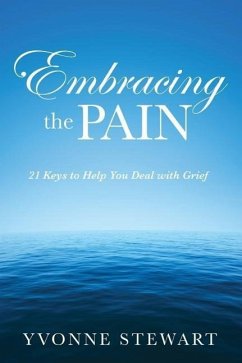 Embracing the Pain - Stewart, Yvonne