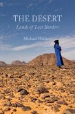 The Desert: Lands of Lost Borders