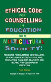 ETHICAL CODE FOR COUNSELLING IN EDUCATION IN A MULTICULTURAL SOCIETY