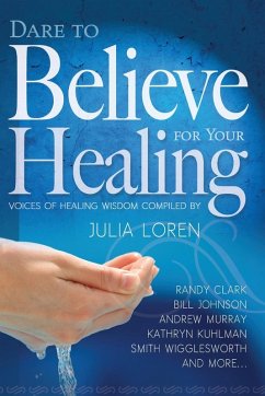 Cover Dare to Believe for Your Healing