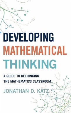 Developing Mathematical Thinking - Katz, Jonathan D.