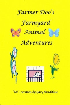 Farmer Doo's Farmyard Animal Adventures - Bradshaw, Gary