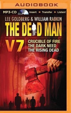 The Dead Man Volume 7: Crucible of Fire, the Dark Need, and the Rising Dead - Odom, Mel; Litore, Stant; Green, Stella