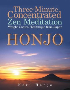 Three-Minute Concentrated Zen Meditation Weight Control Technique from Japan - Honjo, Nori