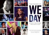 The Power of We Day: Moving the World from Me to We