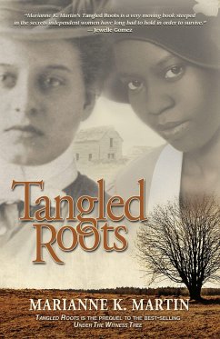 Tangled Roots - Martin, Marianne K
