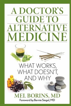 A Doctor's Guide to Alternative Medicine - Borins, Mel